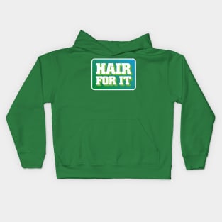 Hair for it Kids Hoodie